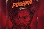 Pushpa latest, Pushpa The Rise Part - 01, allu arjun s pushpa release date locked, Chittoor