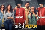 story, Angrezi Medium official, angrezi medium hindi movie, Trailers hd