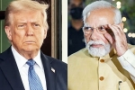 Donald Trump Vs Narendra Modi, Donald Trump Vs Narendra Modi words, donald trump s big u turn on narendra modi, Oil imports Donald Trump Vs Narendra Modi, Donald Trump Vs Narendra Modi words, donald trump s big u turn on narendra modi, Oil imports