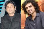 AR Rahman, Imtiaz Ali, imitaz ali replaces ar rahman, Tamasha AR Rahman, Imtiaz Ali, imitaz ali replaces ar rahman, Tamasha