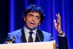 m night shyamalan net worth, m night shyamalan net worth, indian american filmmaker m night shyamalan speaks his love for original movies, James mcavoy