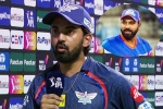 KL Rahul recent, KL Rahul breaking news, kl rahul s interesting remark on rohit sharma, Mumbai indians