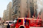 Kuwait Fire Accident breaking, Kuwait Fire Accident deaths, 49 dead in kuwait fire accident, Kuwait