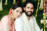 Naga Chaitanya and Sobhita Dhulipala engagement, Naga Chaitanya and Sobhita Dhulipala wedding, naga chaitanya and sobhita dhulipala are engaged, Naga chaitanya