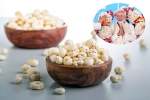 Makhana for health, Makhana latest, narendra modi eats makhana 300 days in a year, Narendra modi