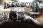 latest 
stills Rangoon, Rangoon movie, rangoon hindi movie, Rangoon official trailer