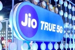 Reliance Jio True 5G new updates, Reliance Jio True 5G, reliance jio true 5g network extends battery life by up to 40 percent, Kiran