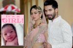 Shahid Kapoor updates, Shahid Kapoor, shahid and mira blessed with a baby girl, Mira rajput