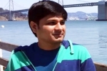 Chiranjeevi Kolla death, Chiranjeevi Kolla latest updates, telugu techie dies in california after battling valley fever, Symptoms