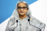 Sheikh Hasina Bangladesh, Sheikh Hasina breaking, uk government has a shock for sheikh hasina, Uttar pradesh