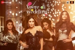 Veere Di Wedding Hindi Movie Review and Rating, Veere Di Wedding Movie Event in California, veere di wedding movie show timings, Shobha kapoor