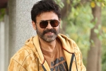 Venkatesh news, Venkatesh long break, venky heading to europe for a long holiday, Narappa