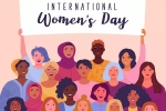 Women's Day 2022 pictures, Women's Day 2022, nation celebrates women s day 2022, Gender equality