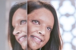 Chhapaak, Deepika Padukone, first look of deepika padukone as acid attack survivor, Padmaavat