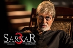 Sarkar 3 Show Time, Sarkar 3 Show Time, sarkar 3 hindi movie show timings, Yami gautam